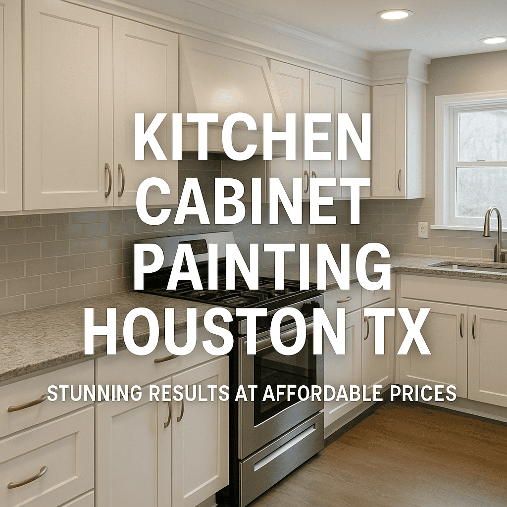 Illustration of Kitchen Cabinet Painting Houston TX: Stunning Results at Affordable Prices